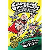 Captain Underpants Revolting Revenge of the Radioactive Roboboxers by Dav Pilkey