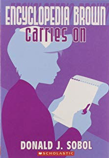 Encyclopedia Brown Carries On by Donald J Sobol