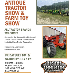 Olson Tractor Antique Tractor and Farm Toy Show - July 10th & 11th