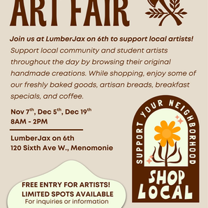 Art Fair at LumberJax - Nov. 7th, Dec. 5th, & Dec. 19th