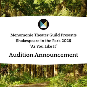 MTG Audition Announcement: As You Like It - May 13th & 14th
