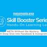 Skill Booster Series: META Without the Mystery - October 6th