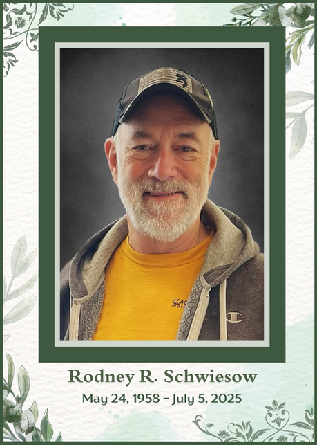 Rodney R. Schwiesow