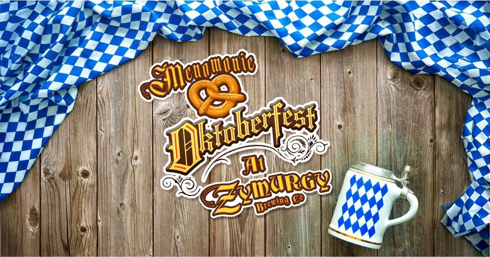 Menomonie Oktoberfest at Zymurgy - September 25th and 26th