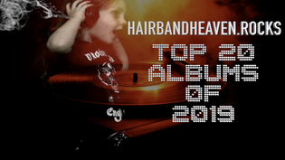 Hair Band Heaven's Top 20 Albums of 2019