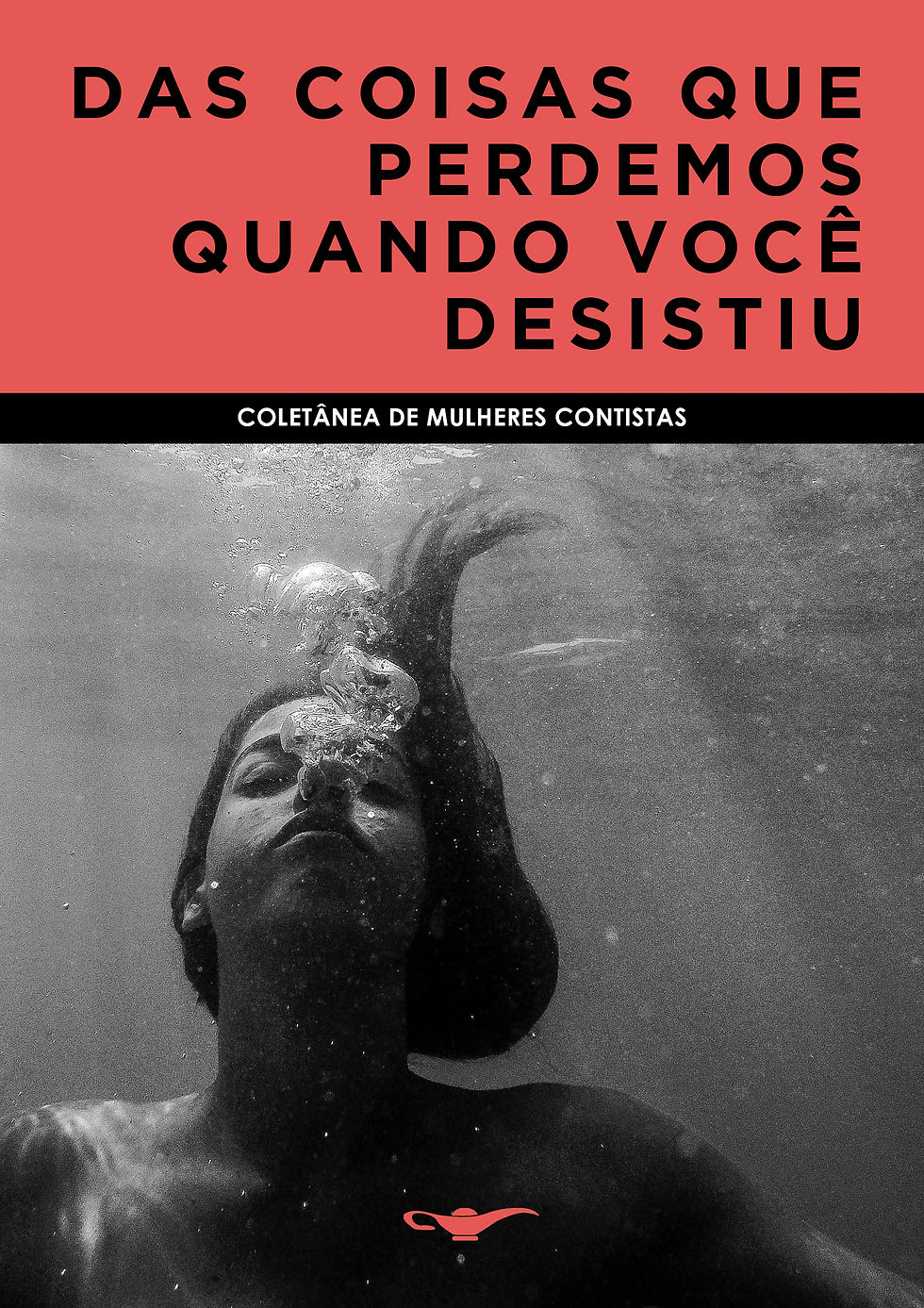 Das coisas que perdemos quando você desistiu