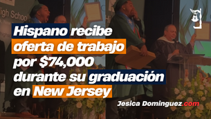 Hispano recibe oferta de trabajo por $74,000 durante su graduación en New Jersey