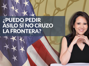 ¿Puedo pedir asilo si no cruzo la frontera? El Supremo analiza qué significa “llegar” a EE. UU.