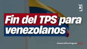 Fin del TPS para venezolanos: Lo que debes saber y qué opciones tienes ahora