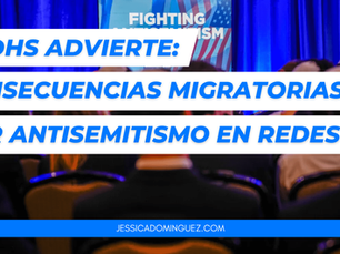 Estados Unidos endurece medidas: migrantes podrían perder beneficios por publicaciones antisemitas