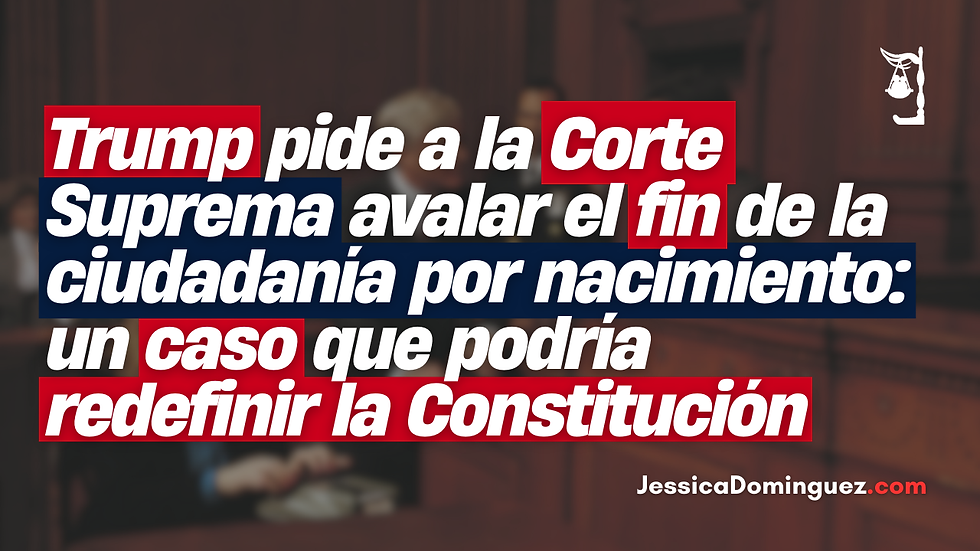 Trump pide a la Corte Suprema avalar el fin de la ciudadanía por nacimiento: un caso que podría redefinir la Constitución