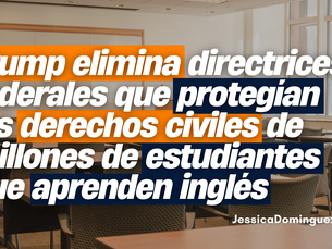 EE.UU. retira protecciones federales para estudiantes que aprenden inglés, afectando a millones de niños