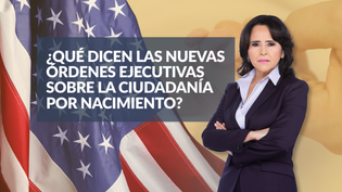 ¿Qué dicen las nuevas órdenes ejecutivas sobre la ciudadanía por nacimiento?