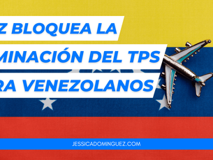Juez bloquea la eliminación del TPS para venezolanos