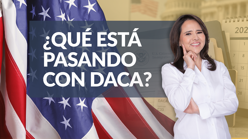 ¿Qué está pasando con DACA?