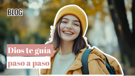 Dios te guía paso a paso