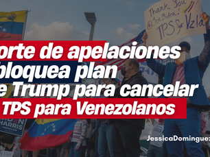 Corte de Apelaciones bloquea plan de Trump para cancelar TPS de Venezolanos