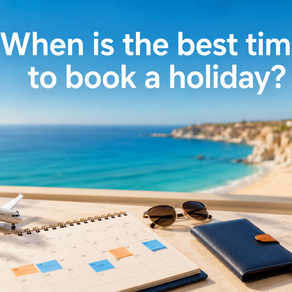 When is the best time to book a holiday?