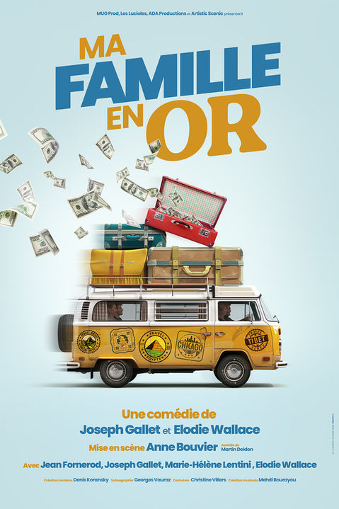 Ma famille en or, festival off d'Avignon 2024. Un spectacle diffusé par Artistic Scenic.