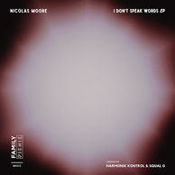 Nicolas Moore I don't speak words EP
