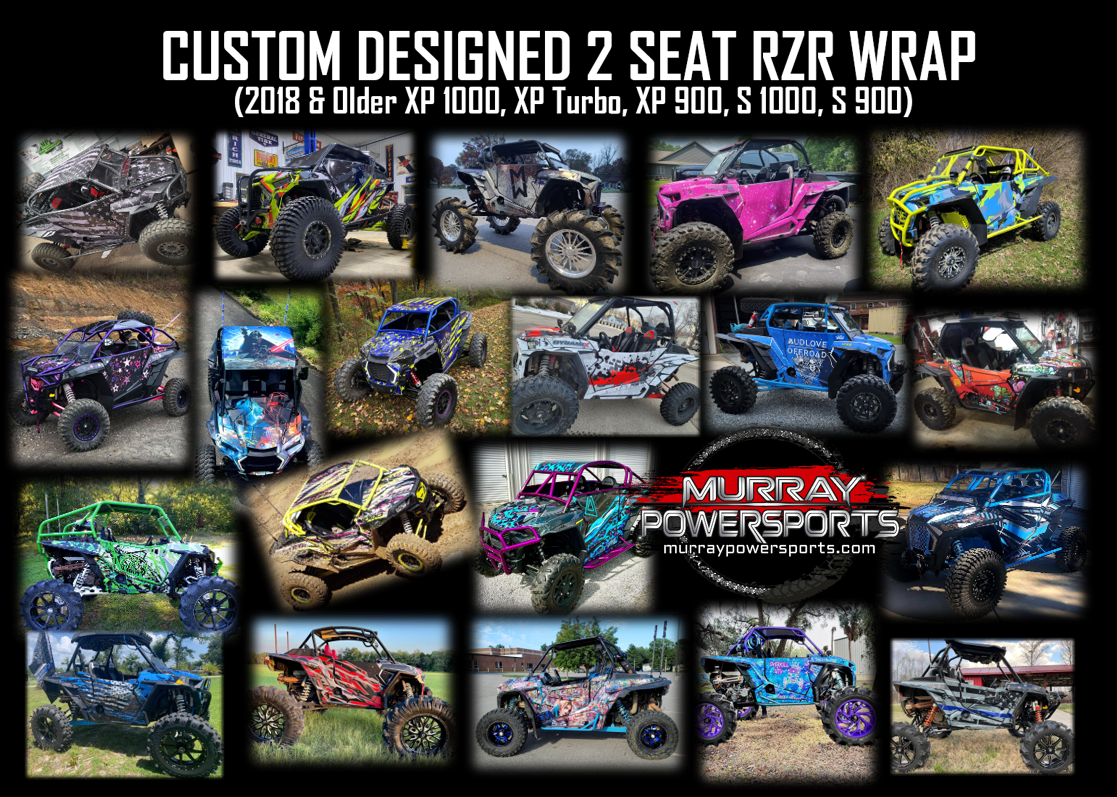 2 Seat CUSTOM RZR Wrap - 2018 & Older ( XP1000, XP Turbo, XP 900, S 1000, S 900