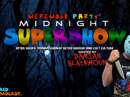 Werewolf Party Midnight Supershow Has Arrived