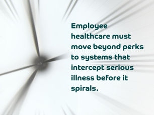 How Faster Access to Care Could Transform Employee Health Outcomes