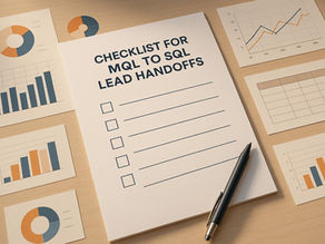 Checklist for MQL to SQL Lead Handoffs