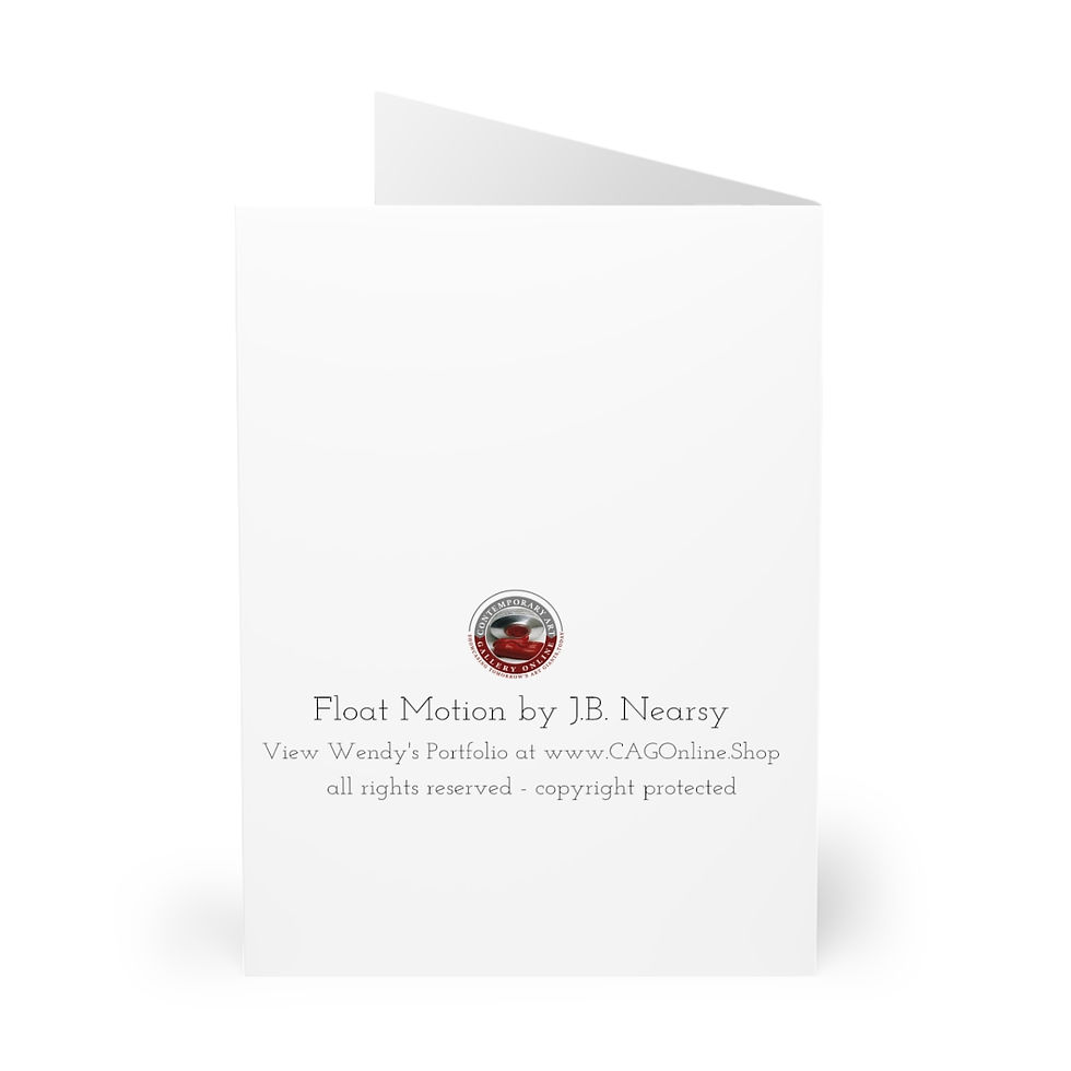 Thumbnail: CAG Online Greeting Cards - Float Motion by J.B. Nearsy