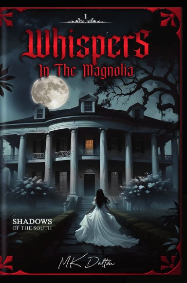 Whispers in the Magnolia book cover with woman walking towards mansion at night