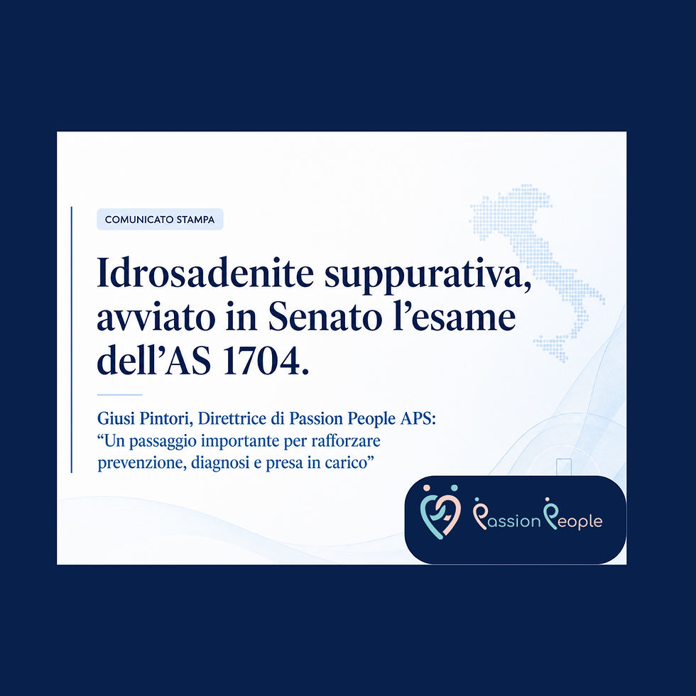 Idrosadenite suppurativa, avviato in Senato l’esame dell’AS 1704. Passion People APS: “Un passaggio importante per rafforzare prevenzione, diagnosi e presa in carico”