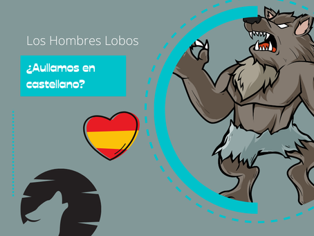 ¿Aullamos en castellano?