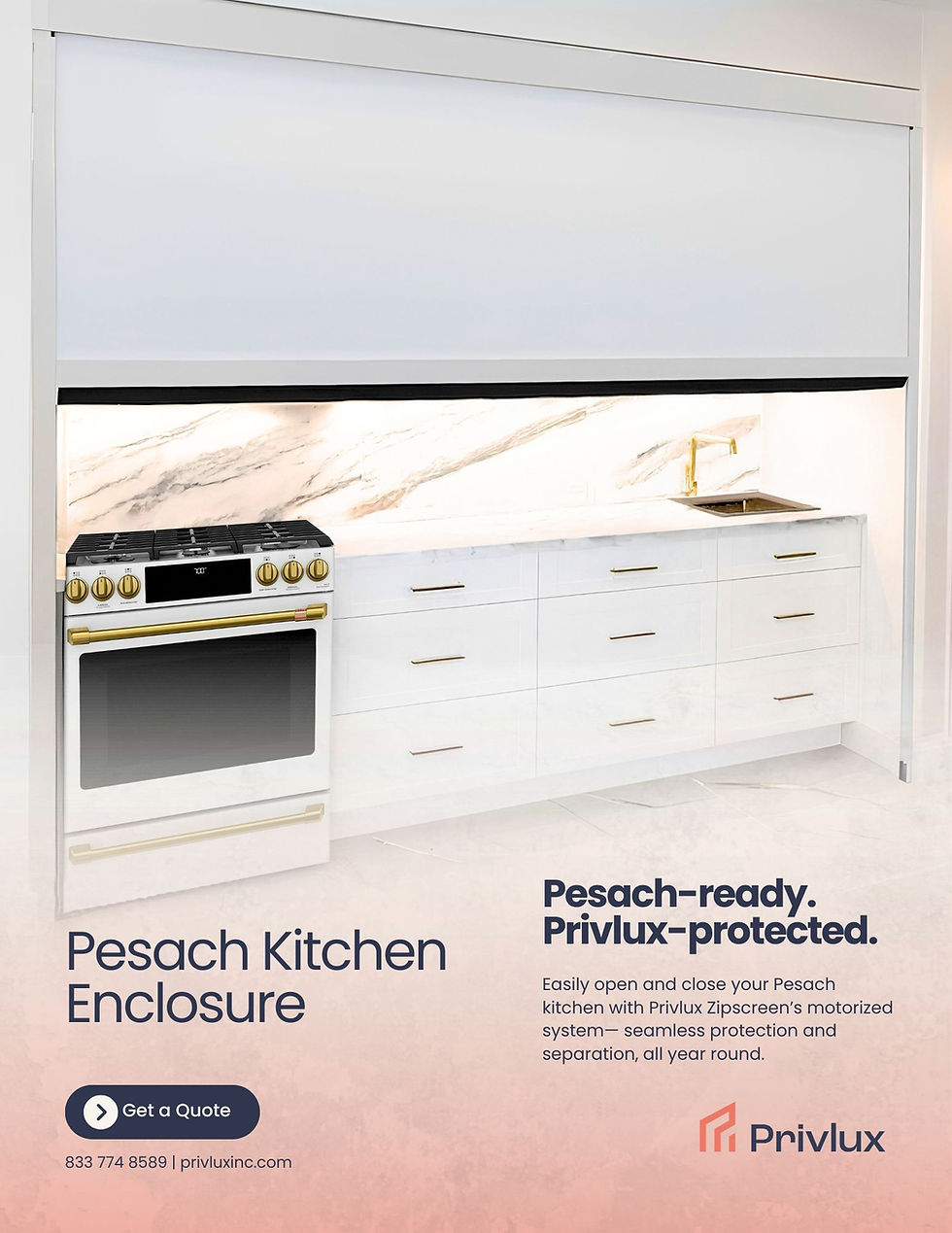 White kitchen with marble backsplash, gold accents, and stove. Roller shade above counter. Text: Pesach Kitchen Enclosure, Privlux.