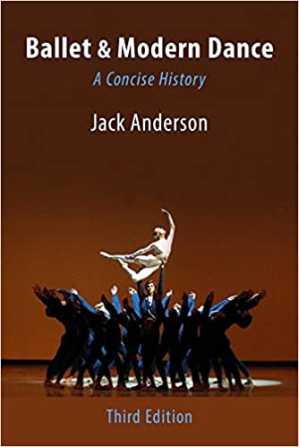 Ballet and Modern Dance: A Concise History 3rd Edition | Dance