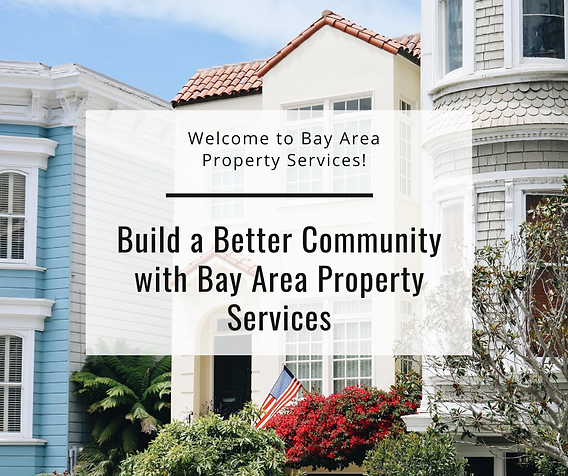 Bay Area Property Management Services Builds Better Communities