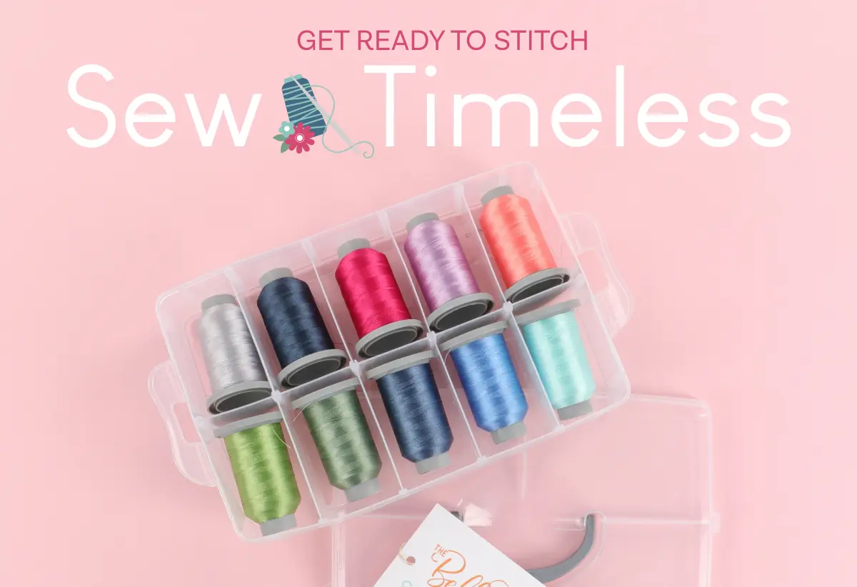 Sew Timeless, Get Ready To Stitch with colorful thread spools on pink background.