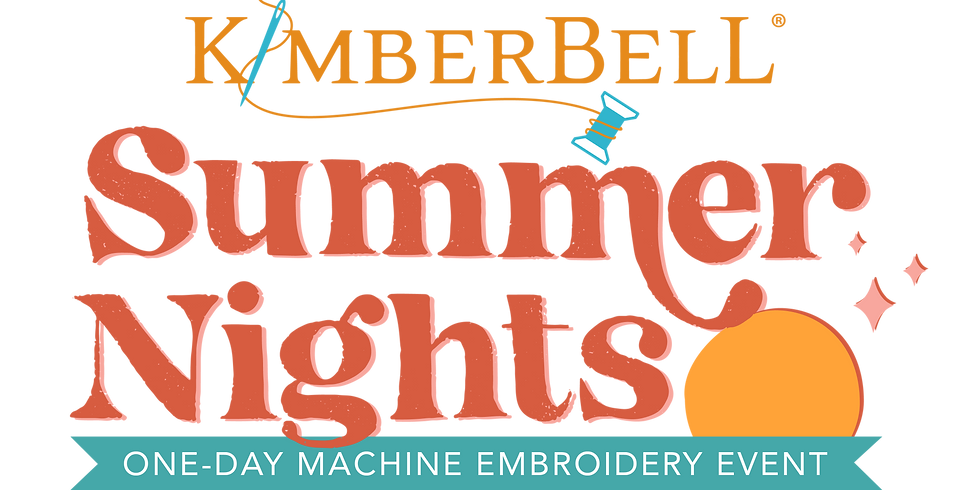Kimberbell Summer Nights Event - Virtual and In-Store