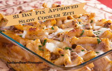 21 Day Fix Approved - Slow Cooker Ziti