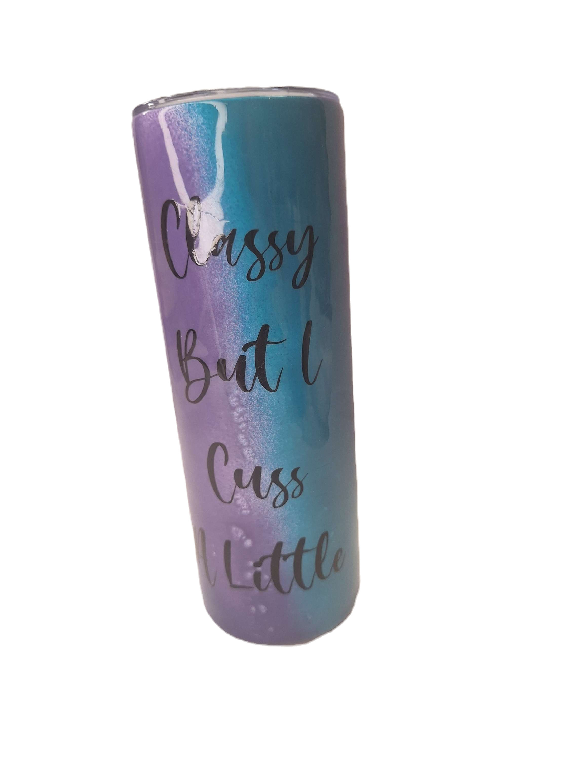 Classy Cuss 20 oz. Resin Tumbler