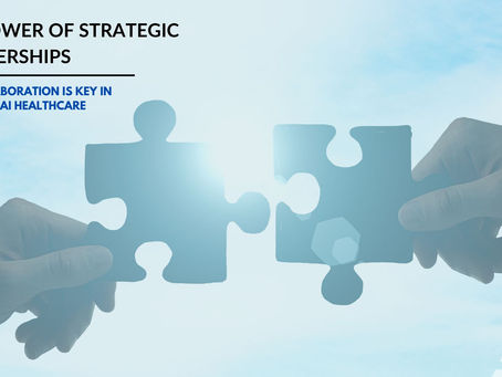 The Power of Strategic Partnerships: Why Collaboration is Key in the Age of AI Healthcare