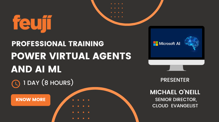 Power Virtual Agents and AI ML | Professional Training | Feuji