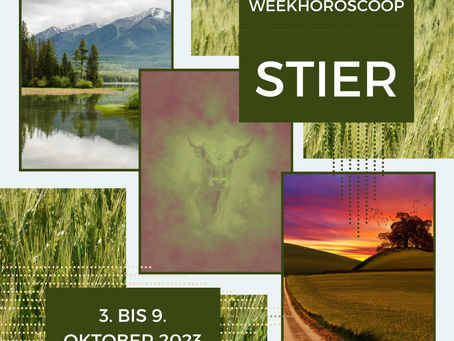 Stier - De week van 3 tot 9 oktober
