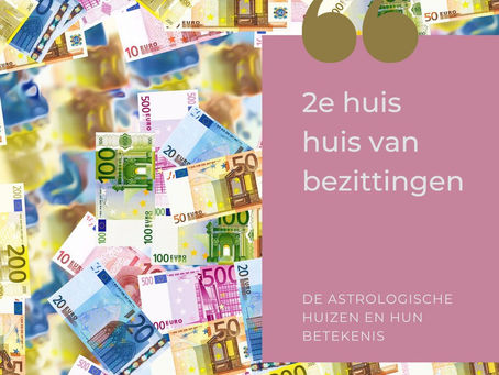 2e huis = huis van bezittingen