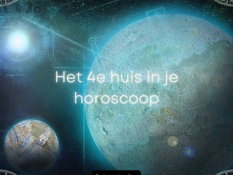 Het 4e huis in je horoscoop