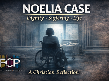 Thumbnail showing a silhouetted person in a wheelchair facing a hospital bed, with text ‘Noelia Case: Dignity, Suffering, Life – A Christian Reflection’ and FCP branding.