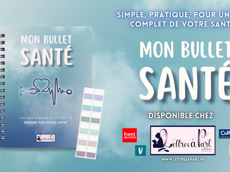 Mon Bullet Santé, Laura L.R & Olivia Lopez