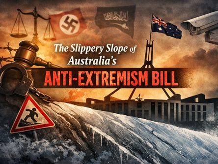 The Slippery Slope of Australia’s Combatting Antisemitism, Hate and Extremism Bill 2026
