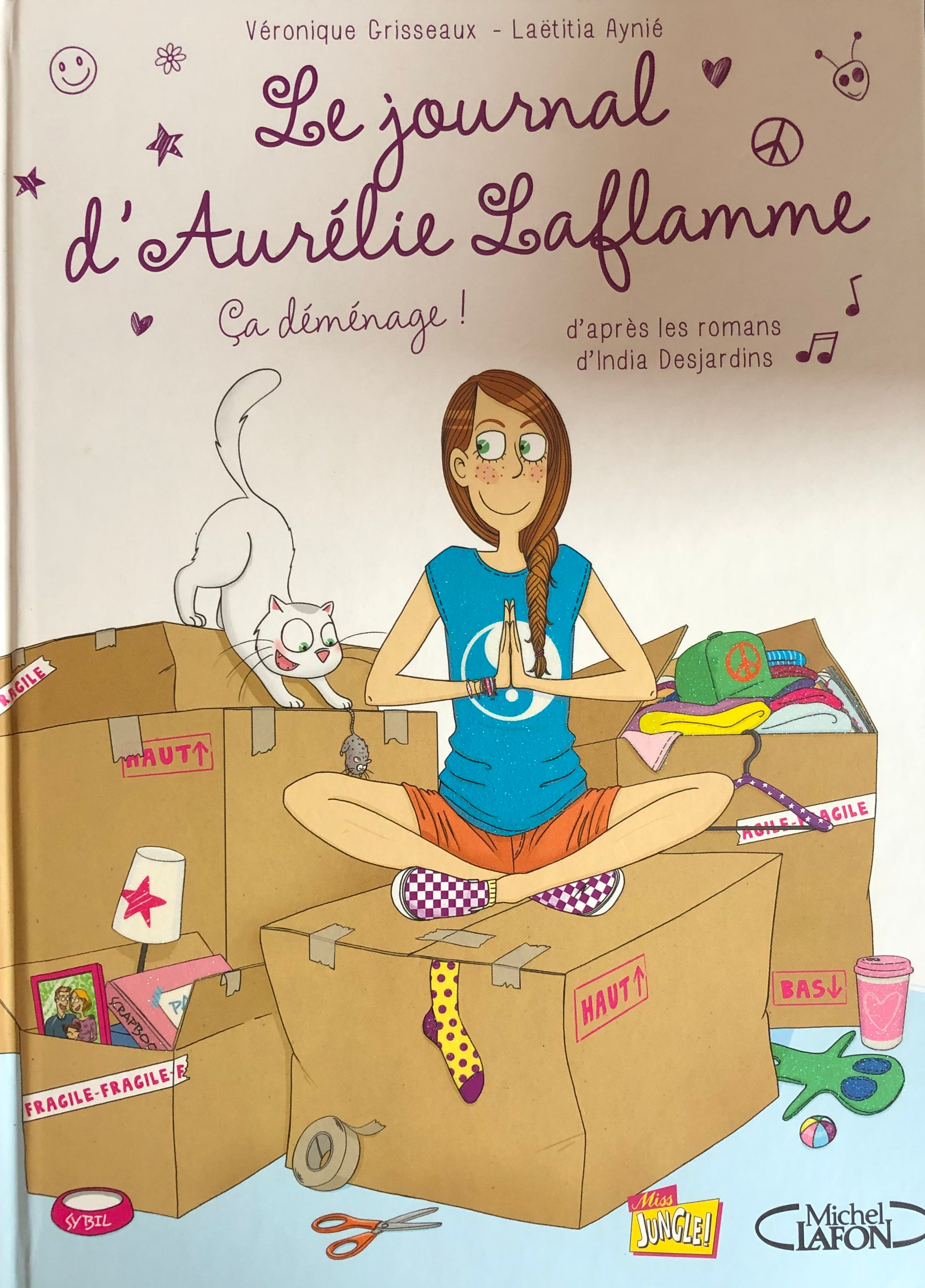 Le journal d’aurelie laflamme Tome 3