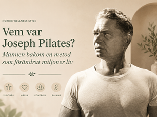 Vem var Joseph Pilates? Mannen bakom en metod som förändrat miljoner liv