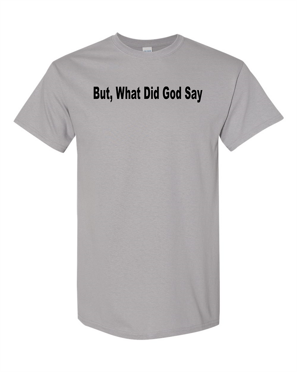 Thumbnail: But What Did God say Short-Sleeve Unisex T-Shirt